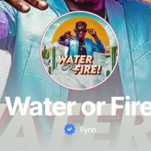 Water or Fire